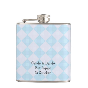 Candy is Dandy But Liquor is Quicker Retro Flask