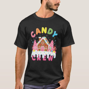 Candy Land Candy Crew Decorations Sweetie Candy Sq T-Shirt