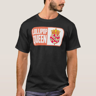 Candy Lollipop Queen T-Shirt