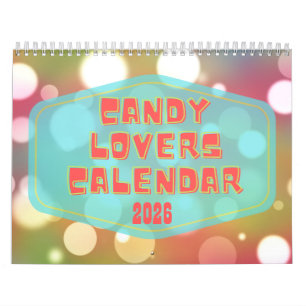 Candy Lovers 2026 Calendar