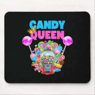 Candy Queen Shirt Funny Lollip Candy Lover Humor Mouse Pad
