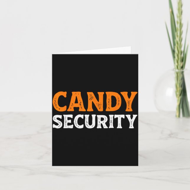 Candy Security Funny Easy Lazy Halloween Dad Mom P Card (Front)