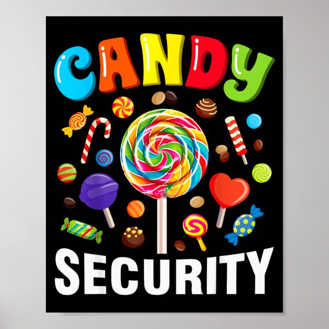 Candy Security Funny Halloween Costume  Poster (Front)