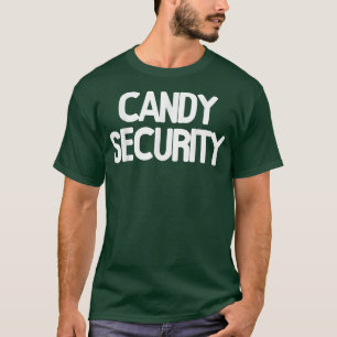 Candy Security Funny Halloween Parents Costume 332 T-Shirt