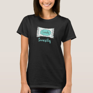 Candy Security Halloween Sweet Costume T-Shirt
