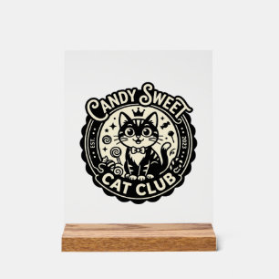 Candy Sweet Cat Funny Cat Graphic - Candy Sweet Ca Acrylic Sign