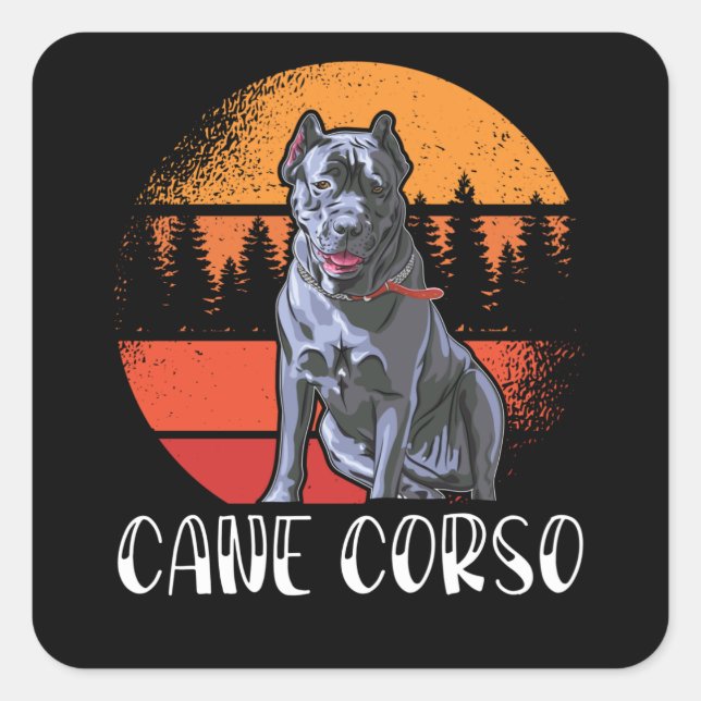 Cane Corso Dog Owner Cane Corsos Square Sticker (Front)