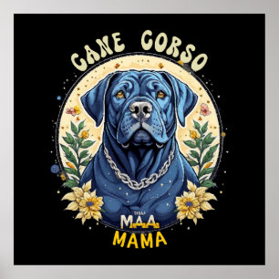 Cane Corso Mama Poster