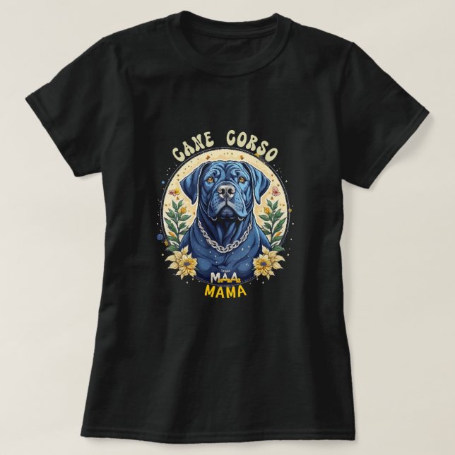 Cane Corso Mama T-Shirt (Design Front)