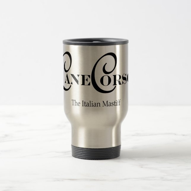 Cane Corso Travel Mug (Center)