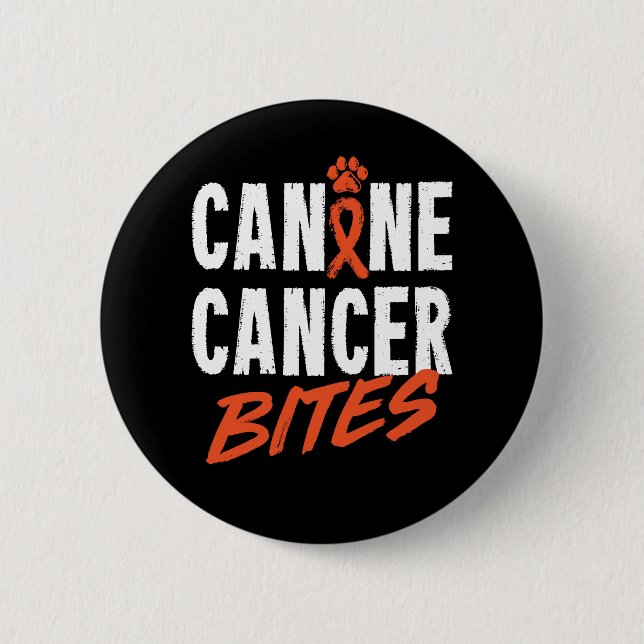 Canine Cancer Bites 6 Cm Round Badge (Front)