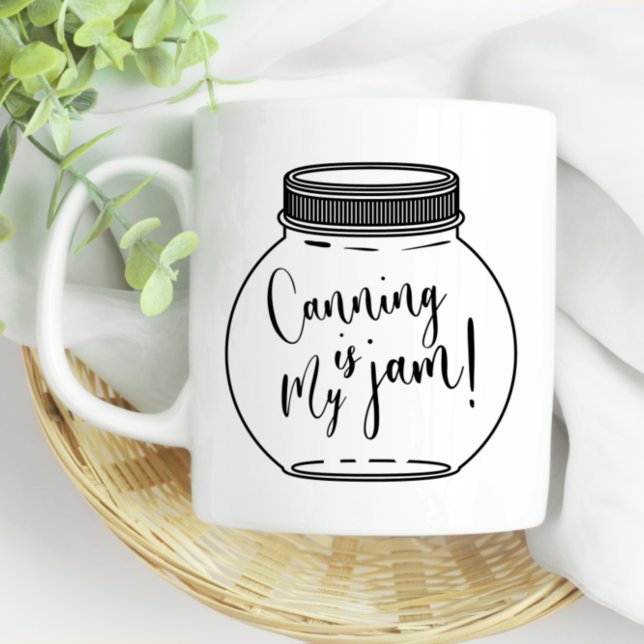 Canning is My Jam Jar Canning Season Coffee Mug (Creator Uploaded)