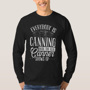 Canning Season Shelf Homegrown Food Homesteading C T-Shirt