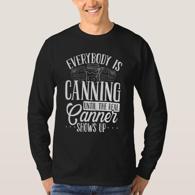 Canning Season Shelf Homegrown Food Homesteading C T-Shirt (Front)