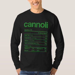 Cannoli Nutrition Fact  Thanksgiving Christmas T-Shirt