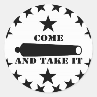 Cannon Come And Take It 2nd Amendment Classic Round Sticker