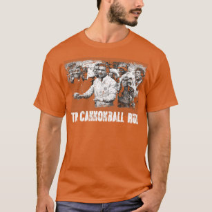Cannonball Capers Burt Reynolds Leads The Cross Co T-Shirt