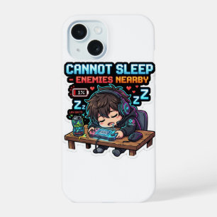 Cannot Sleep Enemies Nearby - Funny Gamer Meme iPhone 15 Case