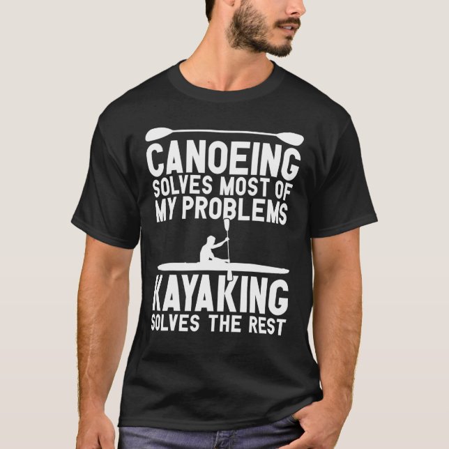 Canoe And Kayak Apparel - Best Kayaking Design T-Shirt (Front)