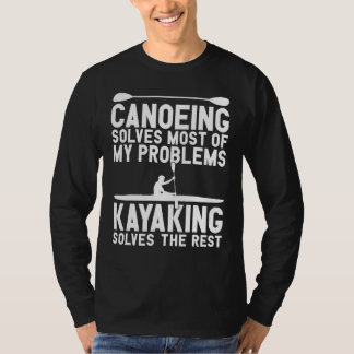 Canoe And Kayak Apparel - Best Kayaking Design T-Shirt