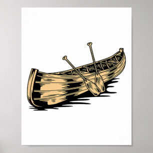 Canoe Paddle Funny Canoeing Kayaking Boating Boat Poster