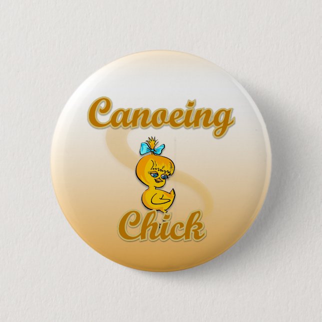 Canoeing Chick 6 Cm Round Badge (Front)