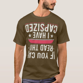 Canoeing Ix27ve Capsized 2 T-Shirt