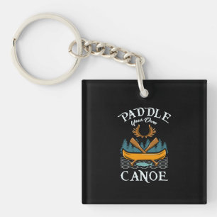 Canoeing - Paddle Your Own Canoe Key Ring