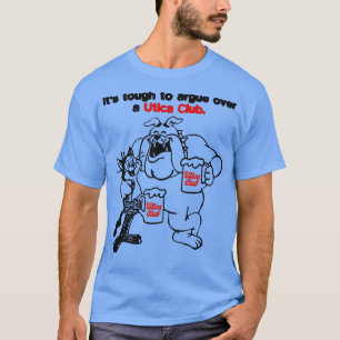 Cant Argue Over a Utica Club Beer Retro Defunct Br T-Shirt