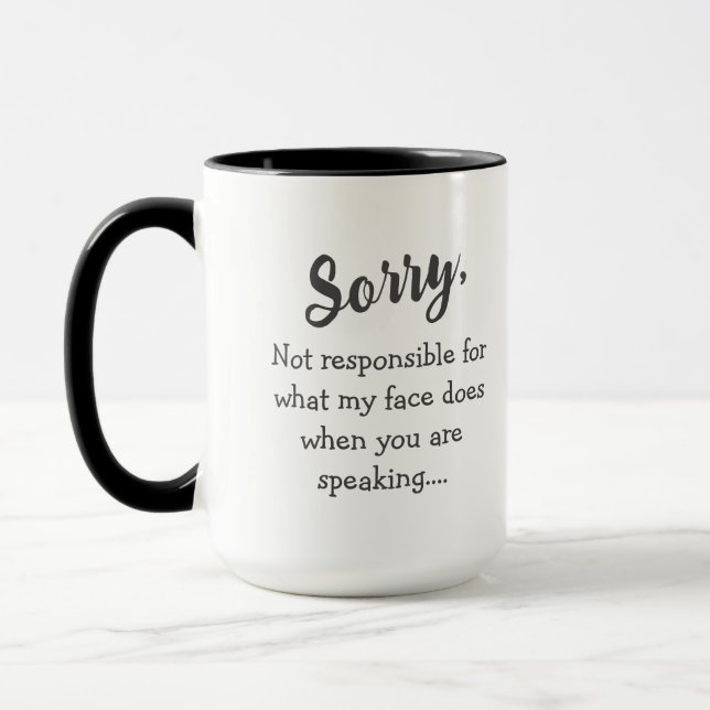 Can't Be Held Responsible Funny  Mug (Left)