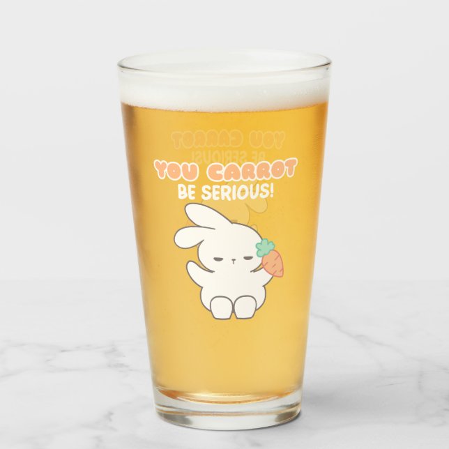 Can't Be Serious Carrot Edition - Bunny Pun Glass (Front Filled)