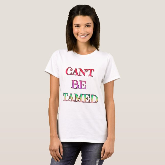 Can't Be Tamed Women's Basic T-Shirt (Front Full)