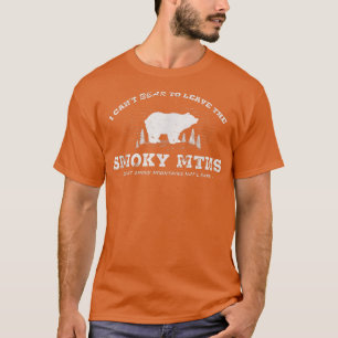 Can't Bear to Leave the Smoky Mountains T-Shirt