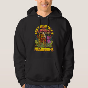 Can't Breathalyze Mushrooms Men Women Mushrooms Hoodie