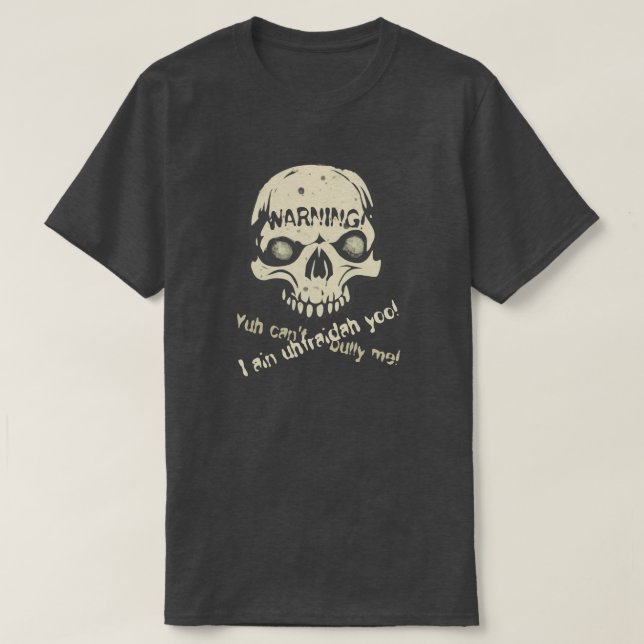 Can't Bully Me! T-Shirt (Design Front)
