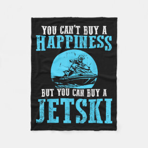 Can't buy a happiness water sports jetski jet fleece blanket