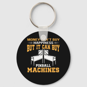 Cant Buy Happiness But Pinball Machines Key Ring