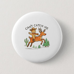 Can't Catch Me Cowboy Gingerbread Man Christmas  6 Cm Round Badge