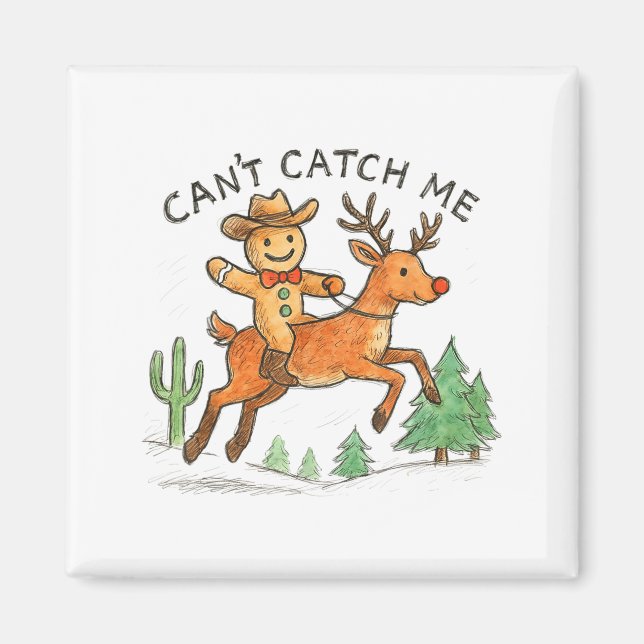 Can't Catch Me Cowboy Gingerbread Man Christmas  Magnet (Front)