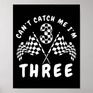 Cant Catch Me Im Three 3rd Birthday Party Poster