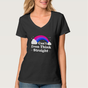 Cant Even Think Straight Bi Pride Rainbow Bisexual T-Shirt