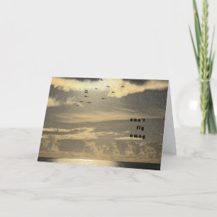 Can't Fly Away_Come Perch Here with Me Card