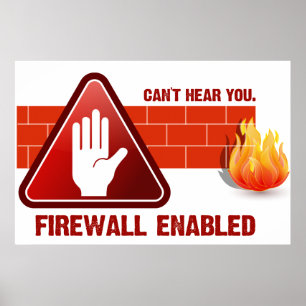 Can't hear you. Firewall Enabled Poster