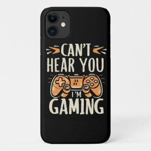 Can't Hear You I m Gaming Case-Mate iPhone Case
