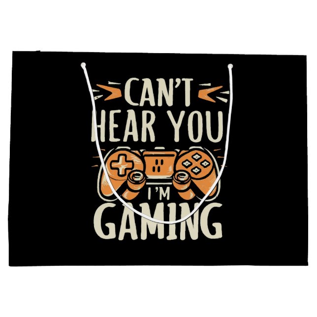 Can't Hear You I m Gaming Large Gift Bag (Back)