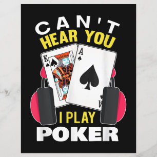 Cant Hear You I Play Poker Texas Holdem Player