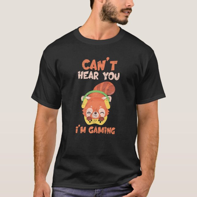 Can't Hear You I'm Gaming for a Bamboo Tree Specie T-Shirt (Front)
