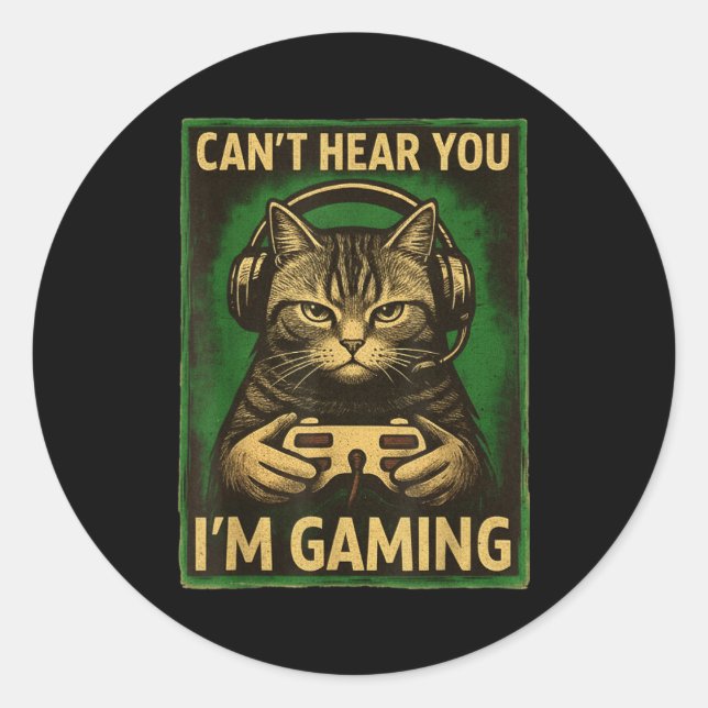 Can't Hear You I'm Gaming Funny Gamer Cat Playing  Classic Round Sticker (Front)