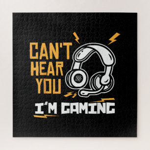 Can't hear you I'm Gaming - Gamer & Gamer Jigsaw Puzzle