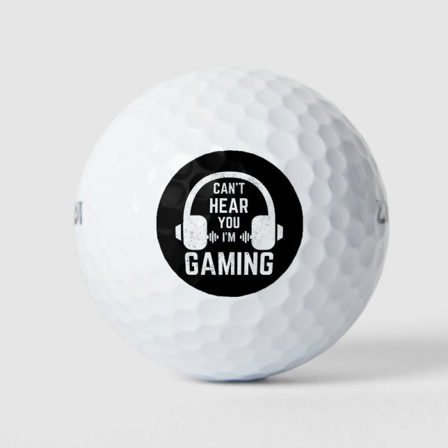 Can't Hear You I'm Gaming Video Gamer Golf Balls (Front)